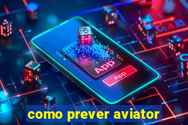 como prever aviator